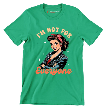 I'm not for everone - Retro Themed T-Shirt-Green-S-Custom One Express