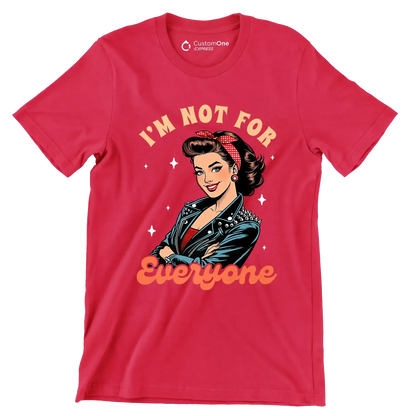 I'm not for everone - Retro Themed T-Shirt-Red-S-Custom One Express