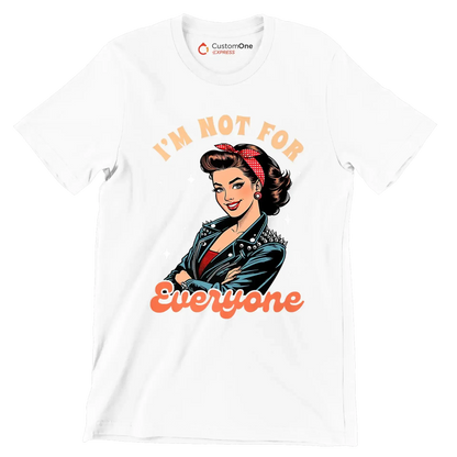 I'm not for everone - Retro Themed T-Shirt-White-S-Custom One Express