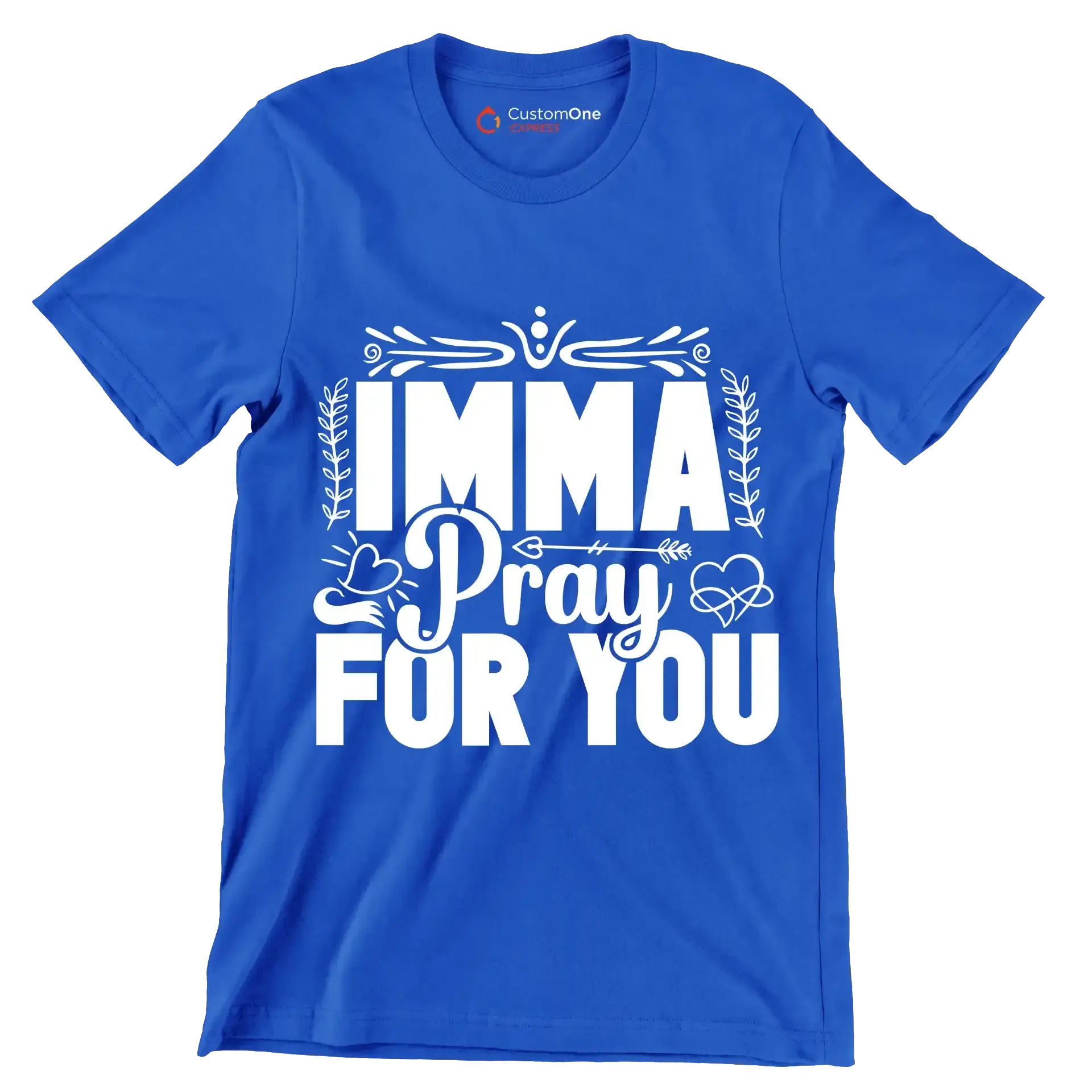 Imma pray for you - Sarcasm Themed T-Shirt-Blue-S-Custom One Express