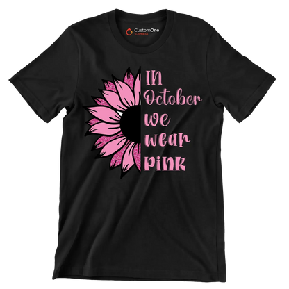 In October We Wear Pink - Breast Cancer Awareness T-Shirt-Black-S-Custom One Express