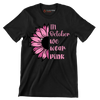 In October We Wear Pink - Breast Cancer Awareness T-Shirt-Black-S-Custom One Express