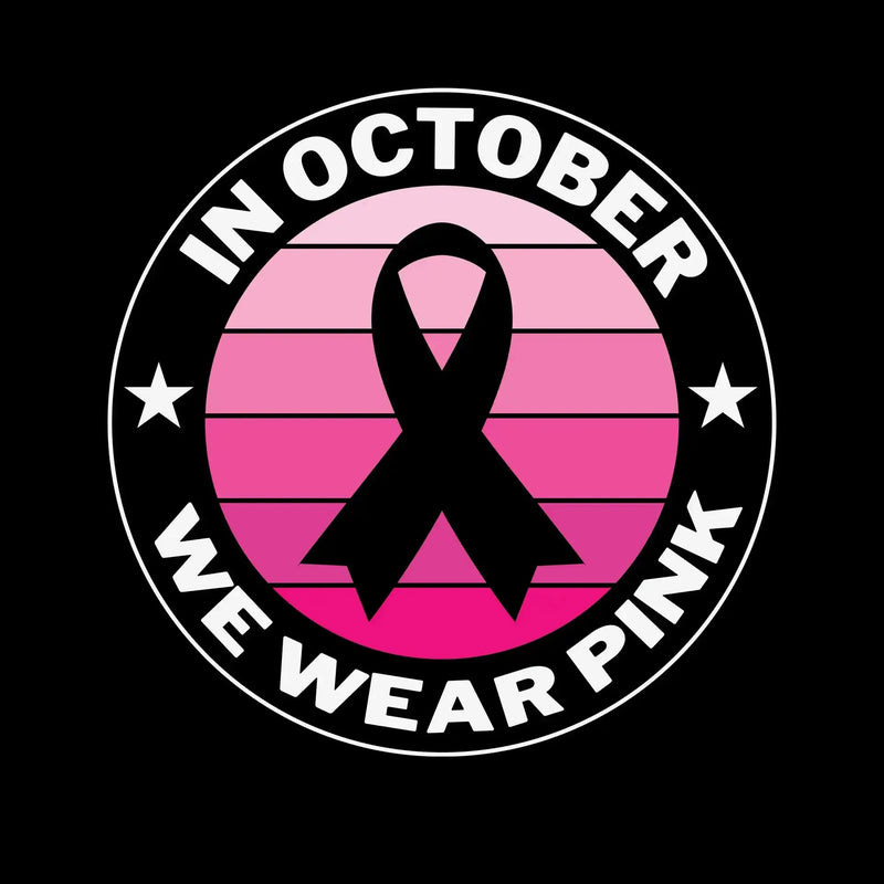 In October We Wear Pink - Breast Cancer Awareness T-Shirt-Black-S-Custom One Express