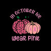 In October We Wear Pink - Breast Cancer Awareness T-Shirt-Blue-S-Custom One Express