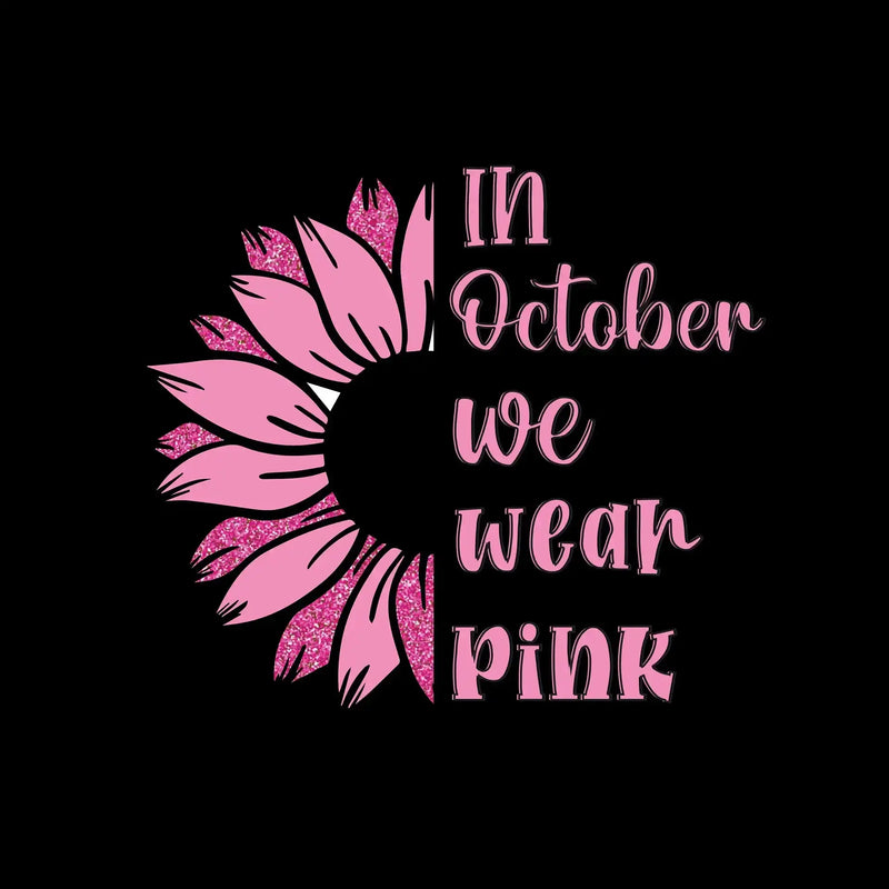 In October We Wear Pink - Breast Cancer Awareness T-Shirt-Black-S-Custom One Express