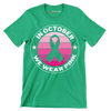 In October We Wear Pink - Breast Cancer Awareness T-Shirt-Green-S-Custom One Express