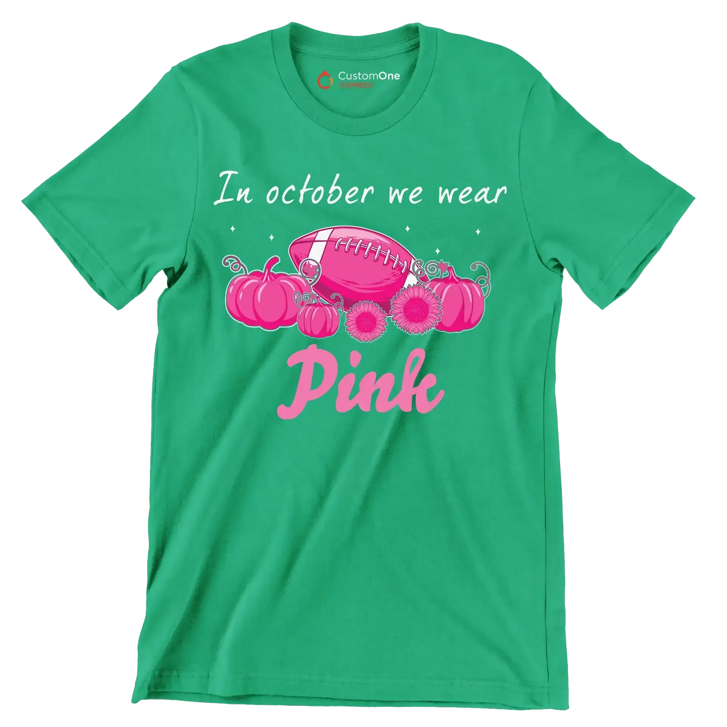 In October We Wear Pink - Breast Cancer Awareness T-Shirt-Green-S-Custom One Express