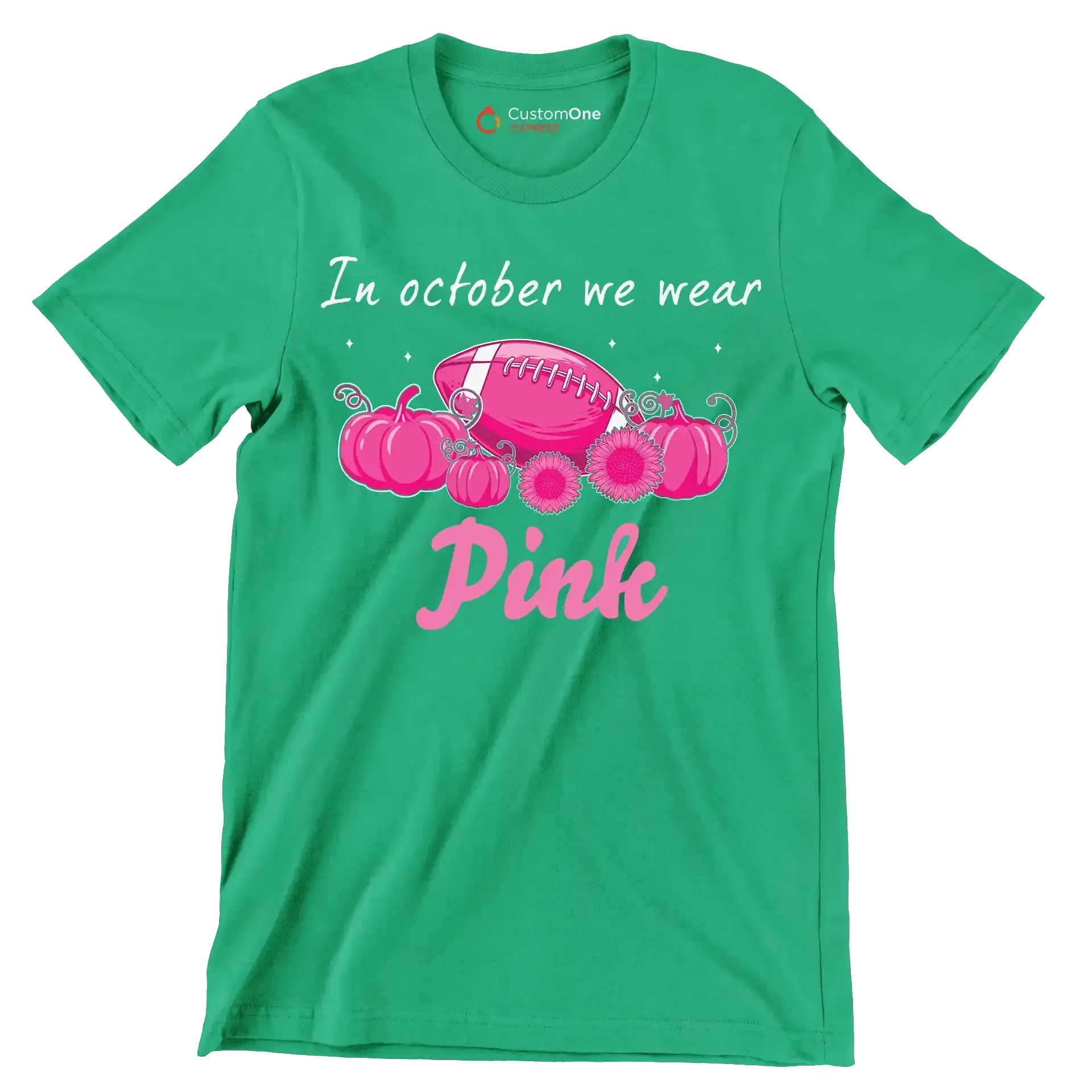 In October We Wear Pink - Breast Cancer Awareness T-Shirt-Green-S-Custom One Express