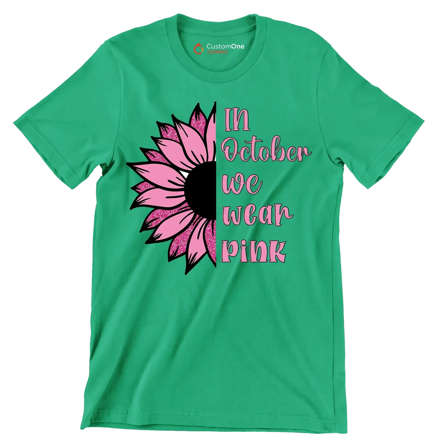 In October We Wear Pink - Breast Cancer Awareness T-Shirt-Green-S-Custom One Express