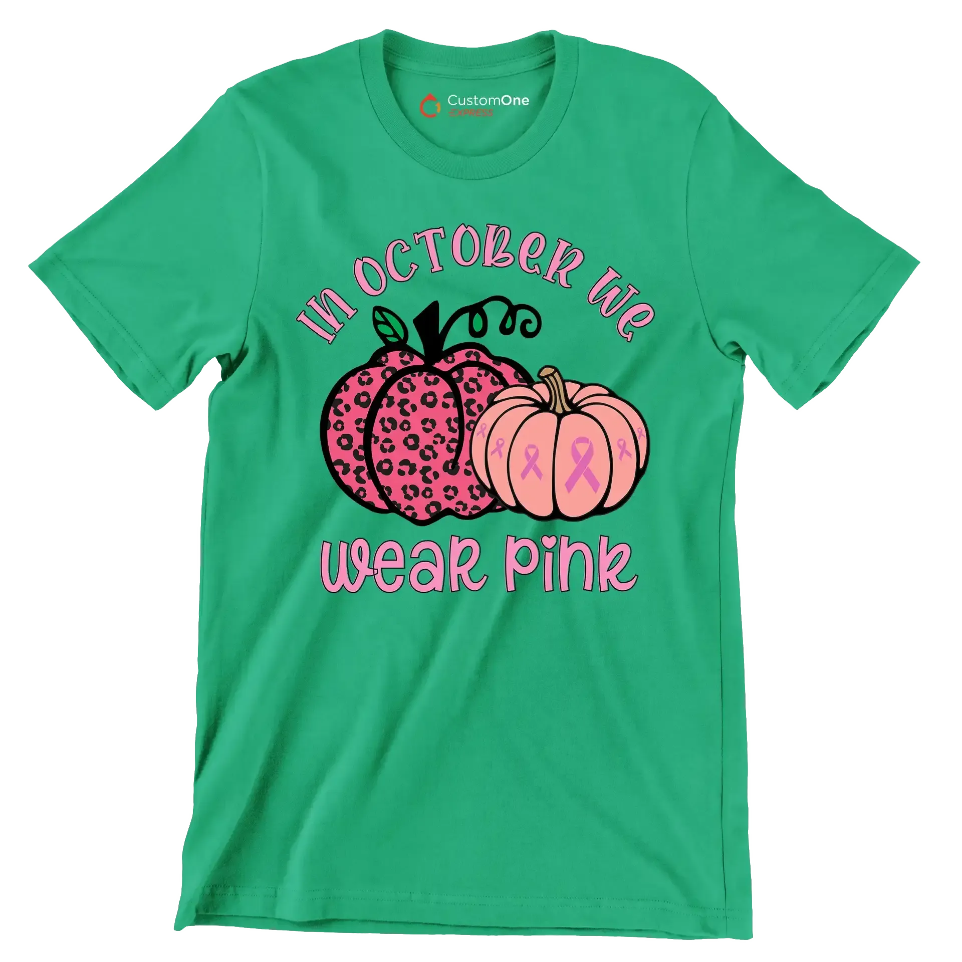 In October We Wear Pink - Breast Cancer Awareness T-Shirt-Green-S-Custom One Express