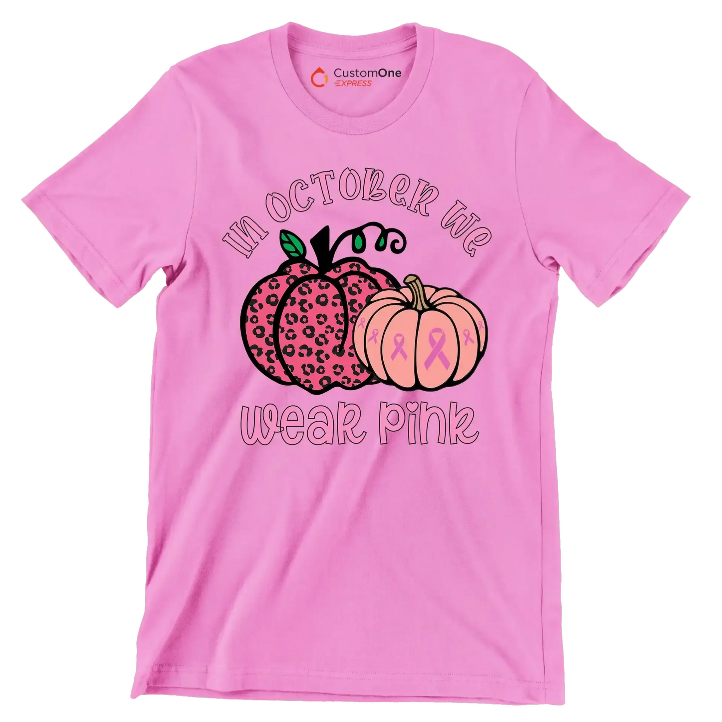 In October We Wear Pink - Breast Cancer Awareness T-Shirt-Pink-S-Custom One Express