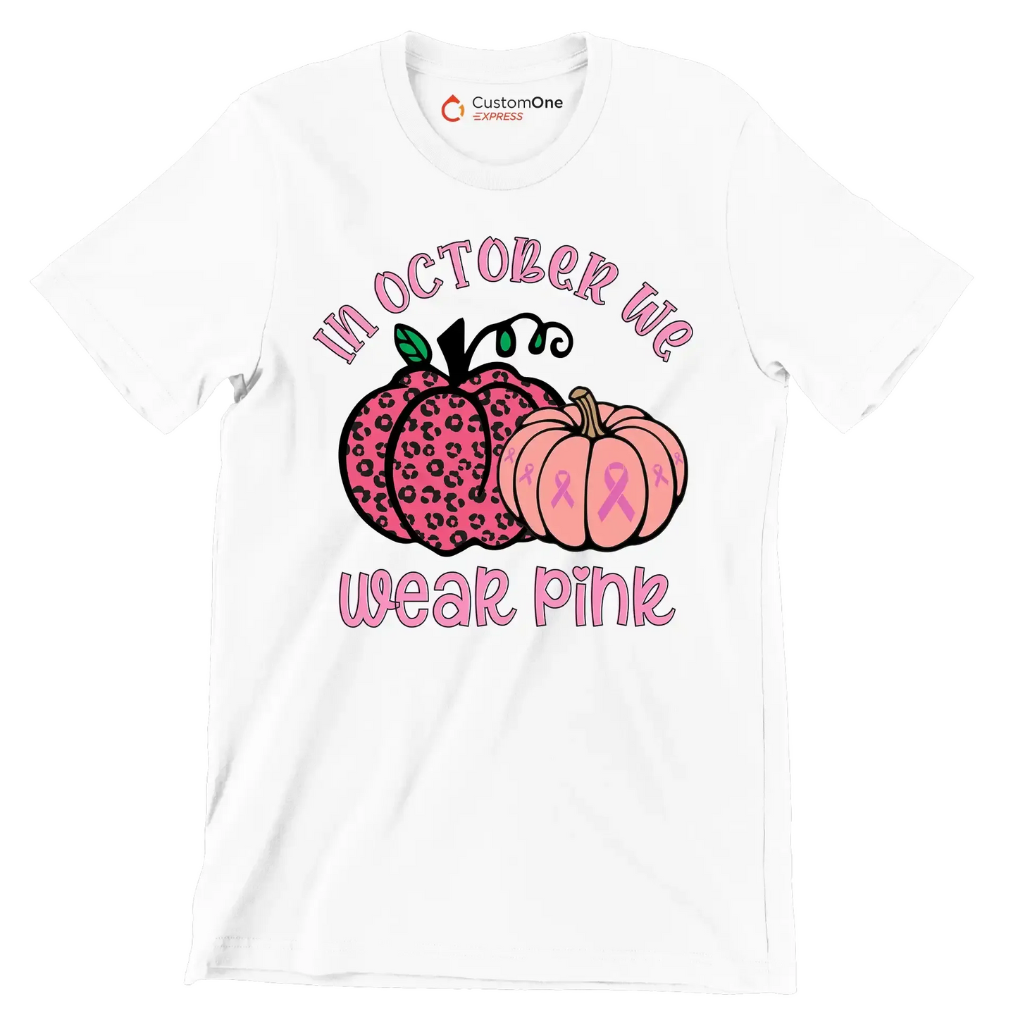 In October We Wear Pink - Breast Cancer Awareness T-Shirt-White-S-Custom One Express