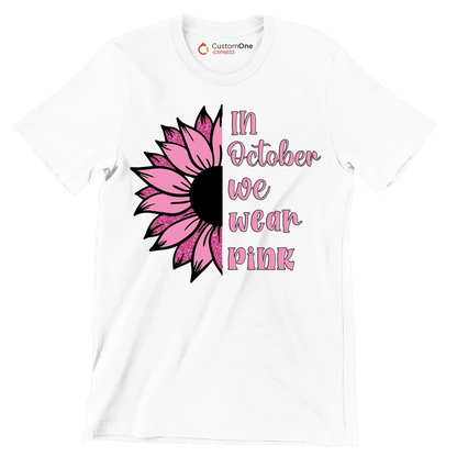In October We Wear Pink - Breast Cancer Awareness T-Shirt-White-S-Custom One Express