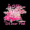 In october we wear pink - Breast Cancer Awareness T-Shirt-Black-S-Custom One Express