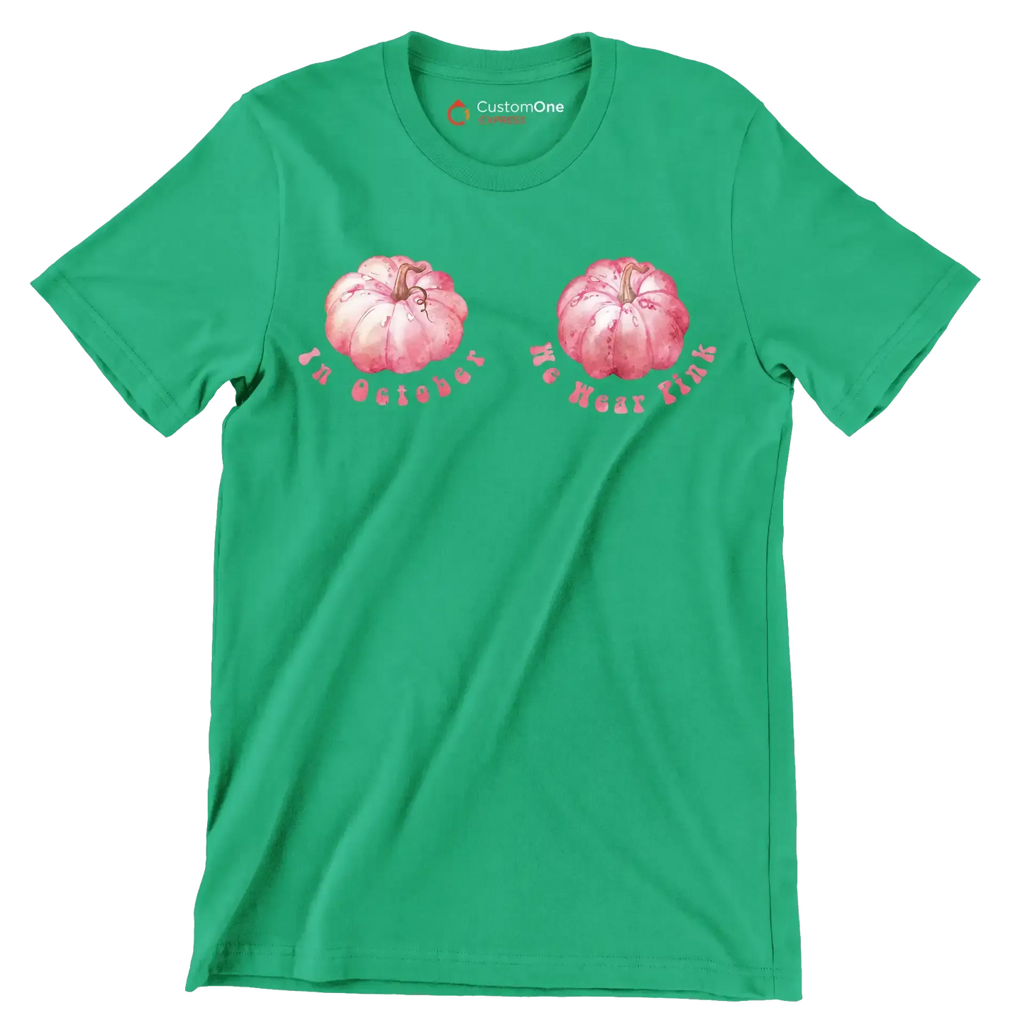 In october we wear pink - Breast Cancer Awareness T-Shirt-Green-S-Custom One Express