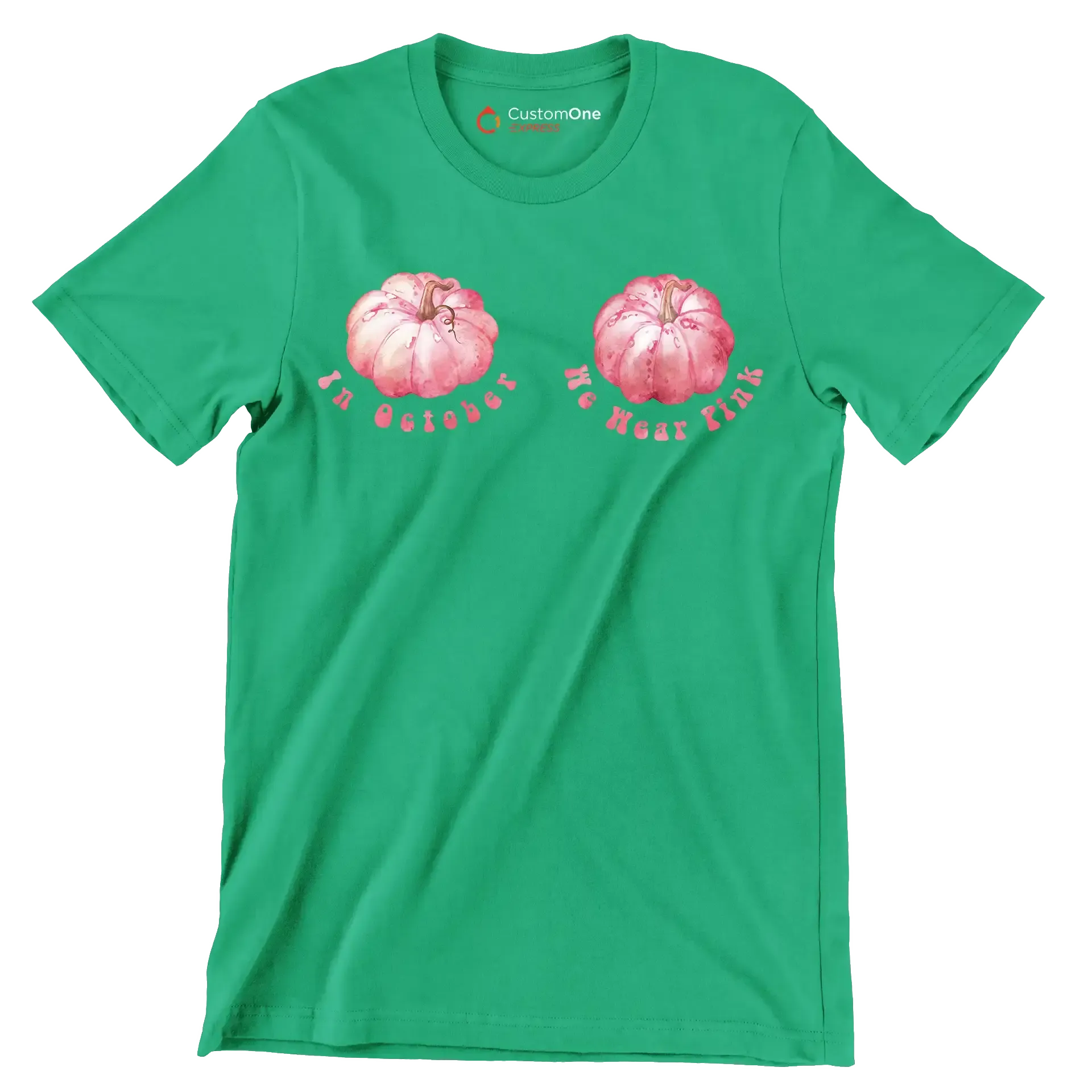 In october we wear pink - Breast Cancer Awareness T-Shirt-Green-S-Custom One Express