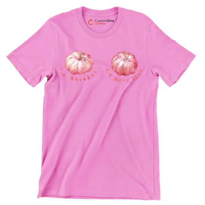 In october we wear pink - Breast Cancer Awareness T-Shirt-Pink-S-Custom One Express