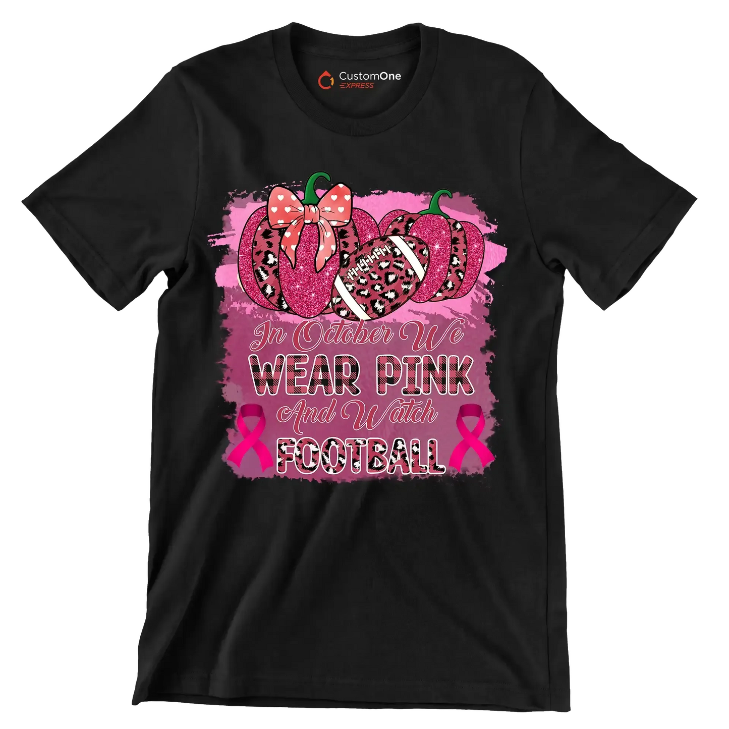 In october we wear pink and watch football - Breast Cancer Awareness T-Shirt-Black-S-Custom One Express