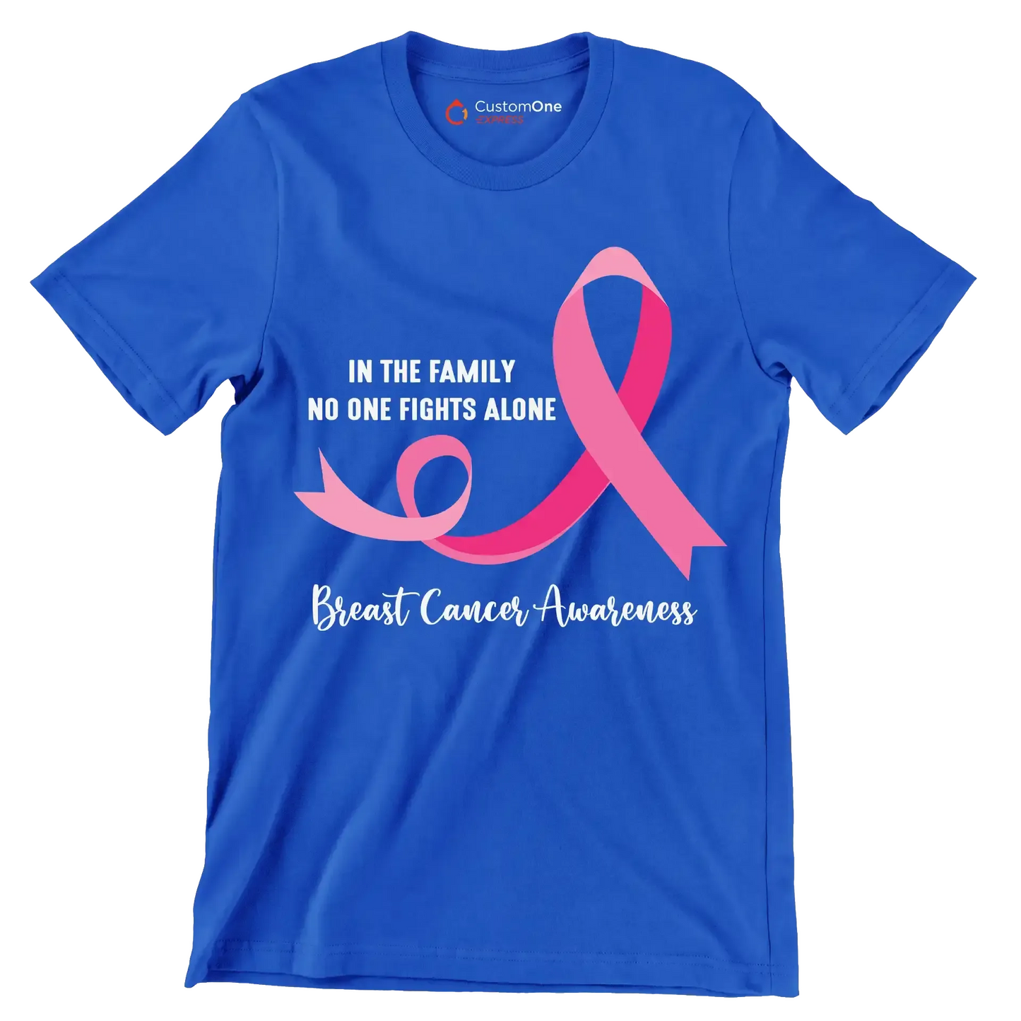 In the family ni one fight alon Breast Cancer Awareness - Breast Cancer Awareness T-Shirt-Blue-S-Custom One Express