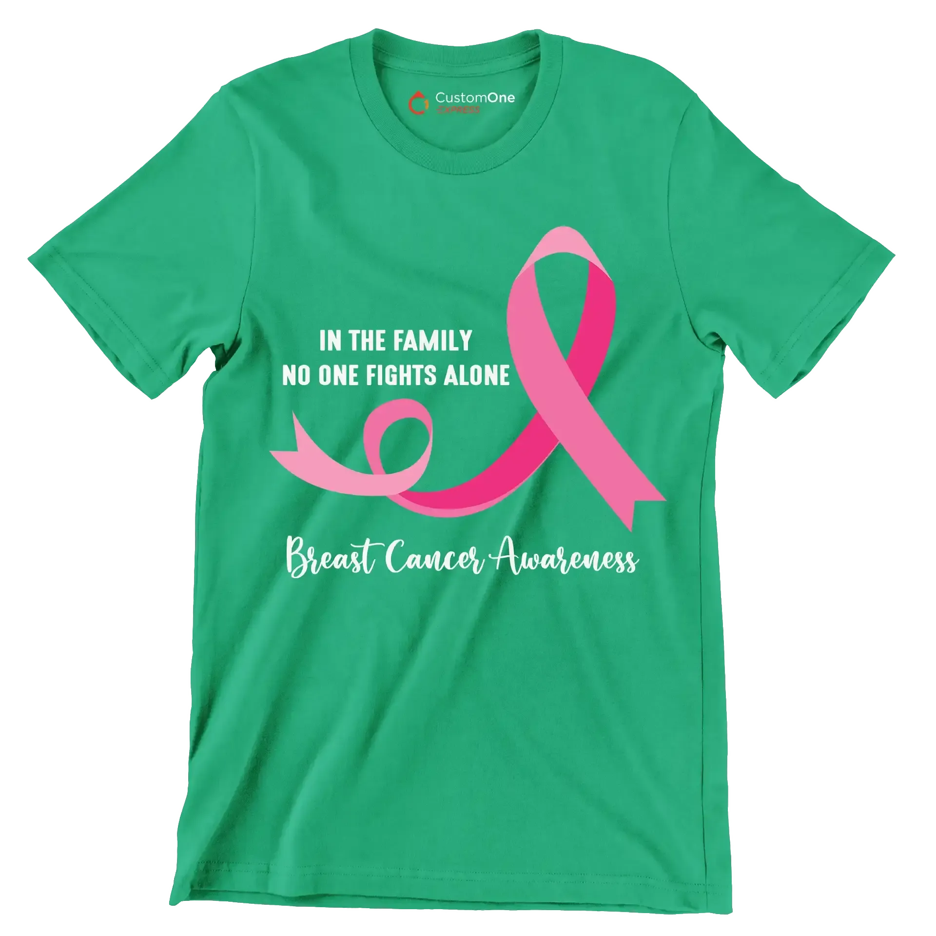 In the family ni one fight alon Breast Cancer Awareness - Breast Cancer Awareness T-Shirt-Green-S-Custom One Express