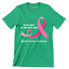 In the family ni one fight alon Breast Cancer Awareness - Breast Cancer Awareness T-Shirt-Green-S-Custom One Express