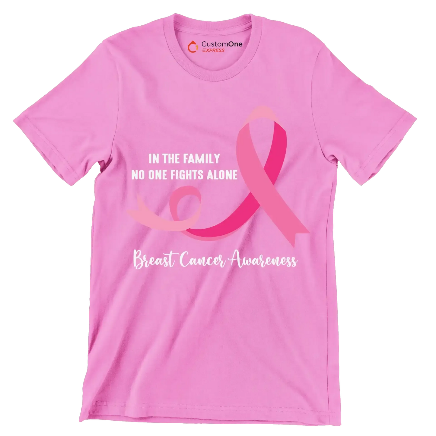 In the family ni one fight alon Breast Cancer Awareness - Breast Cancer Awareness T-Shirt-Pink-S-Custom One Express