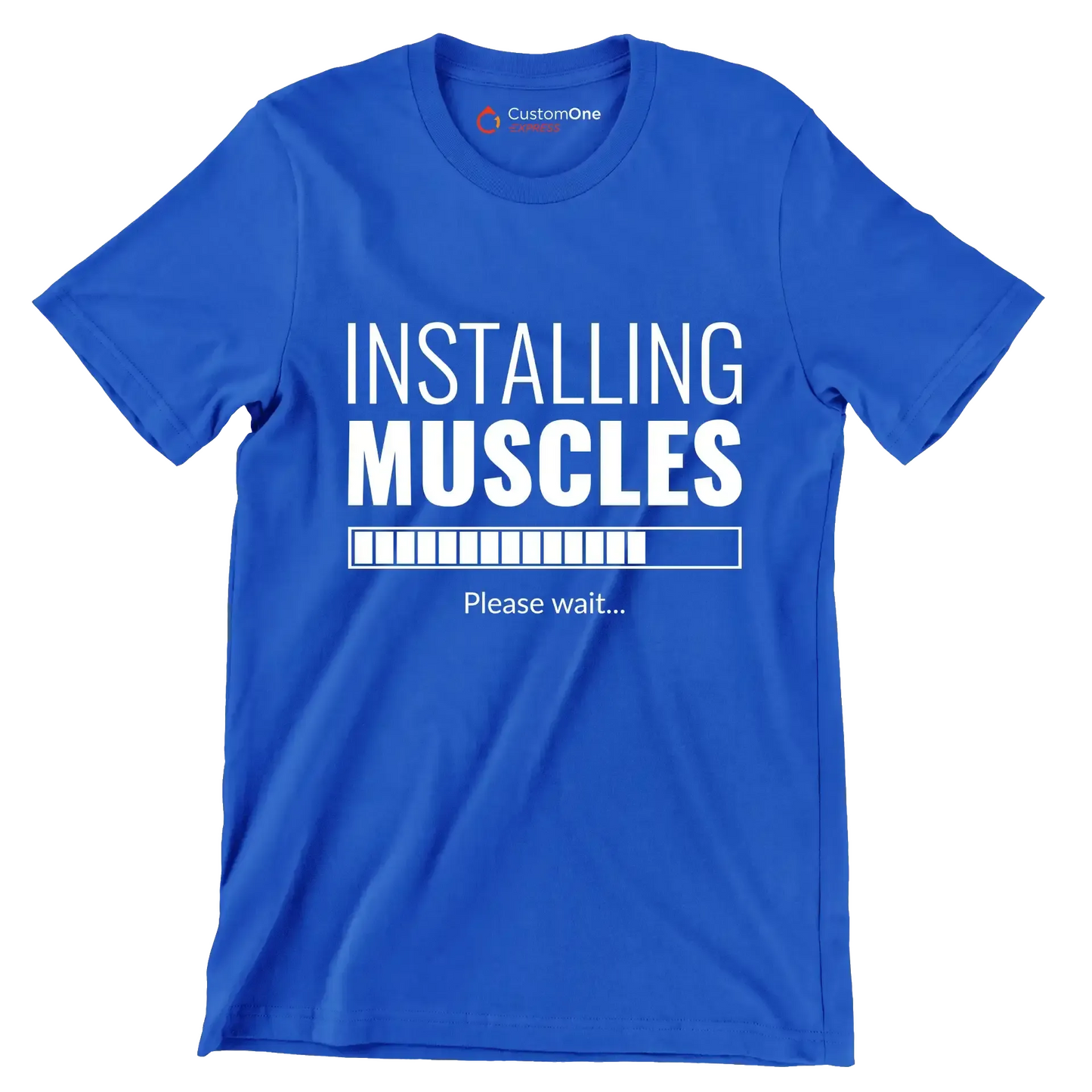 Installing Muscles Please Wait - Gym Themed T-Shirt-Blue-S-Custom One Express