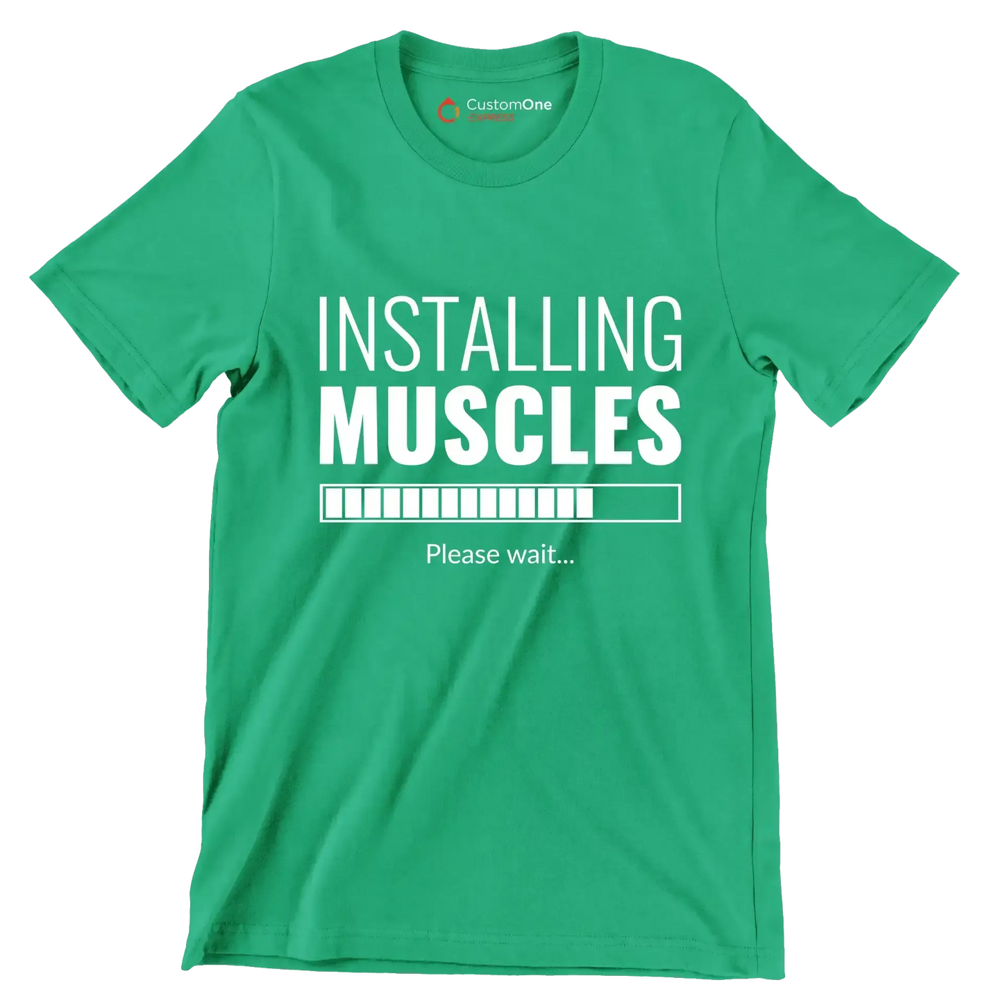 Installing Muscles Please Wait - Gym Themed T-Shirt-Green-S-Custom One Express