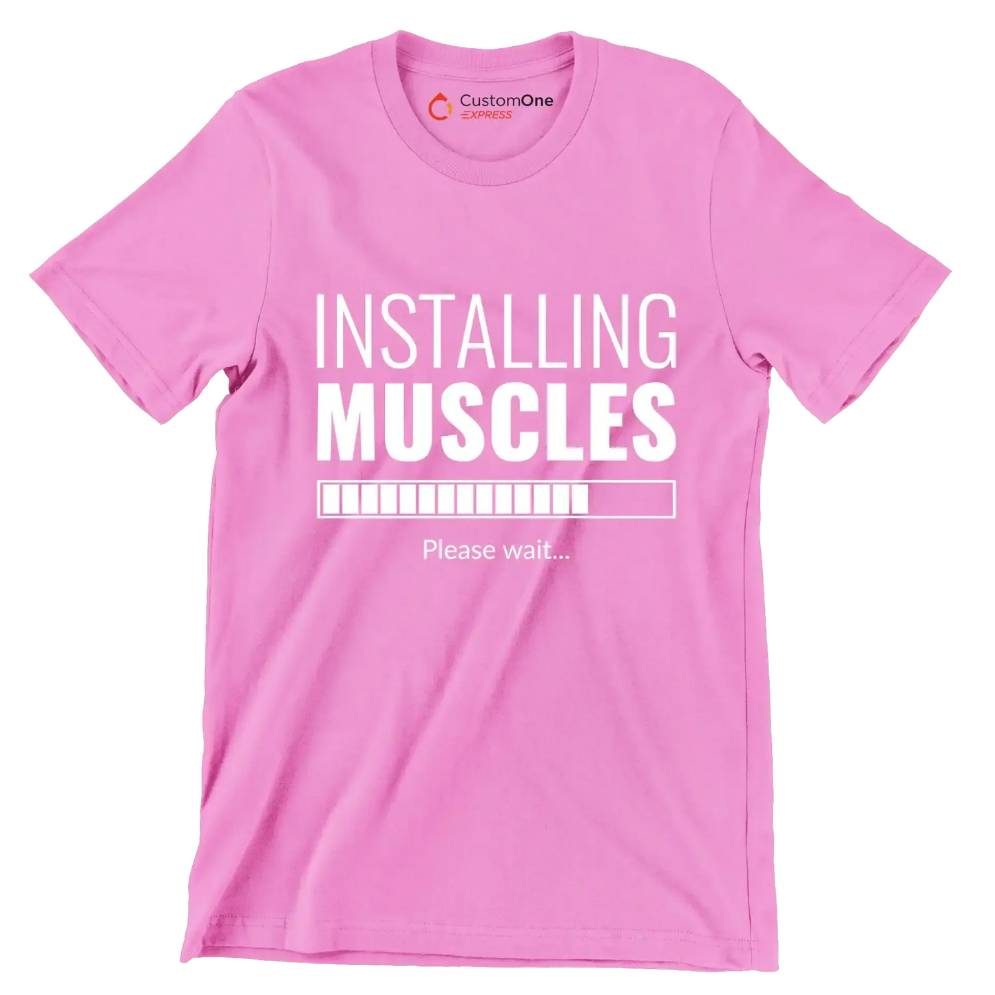 Installing Muscles Please Wait - Gym Themed T-Shirt-Pink-S-Custom One Express
