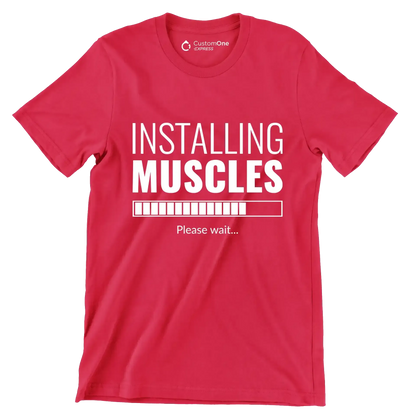Installing Muscles Please Wait - Gym Themed T-Shirt-Red-S-Custom One Express