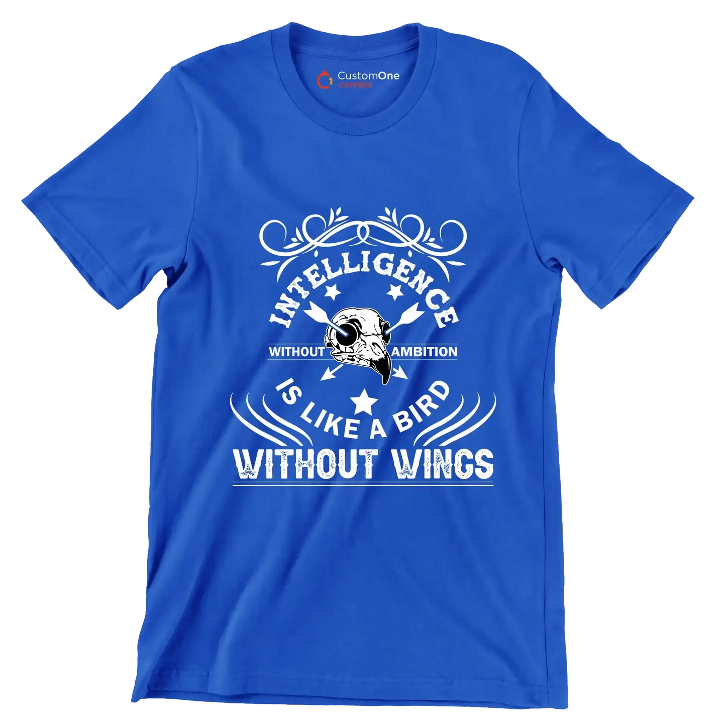 Intelligence Without Ambition Is Like A Bird Without Wings.png - Motivational Themed T-Shirt-Blue-S-Custom One Express