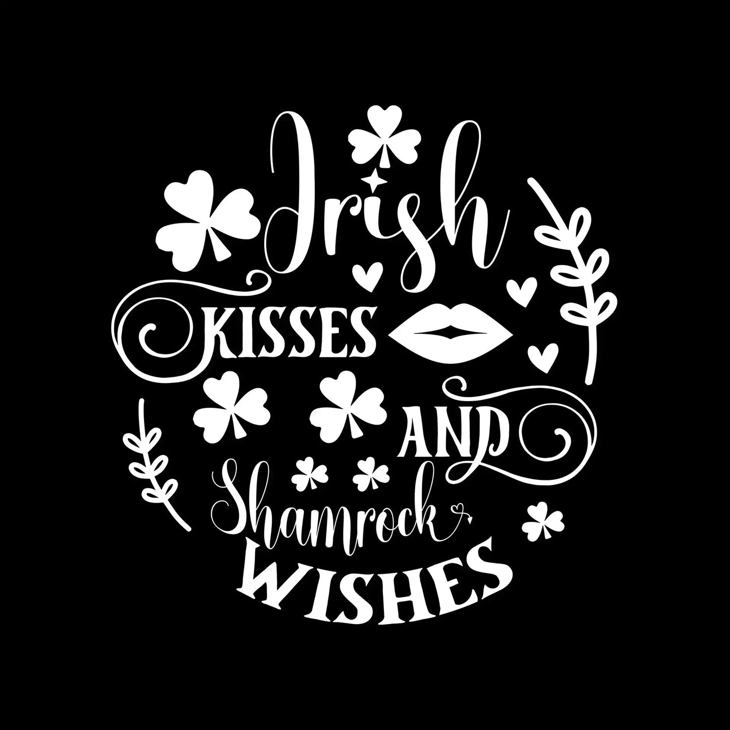 Irish Kisses and Shamrock Wishes - St. Patrick's Day T-Shirt-Black-S-Custom One Express