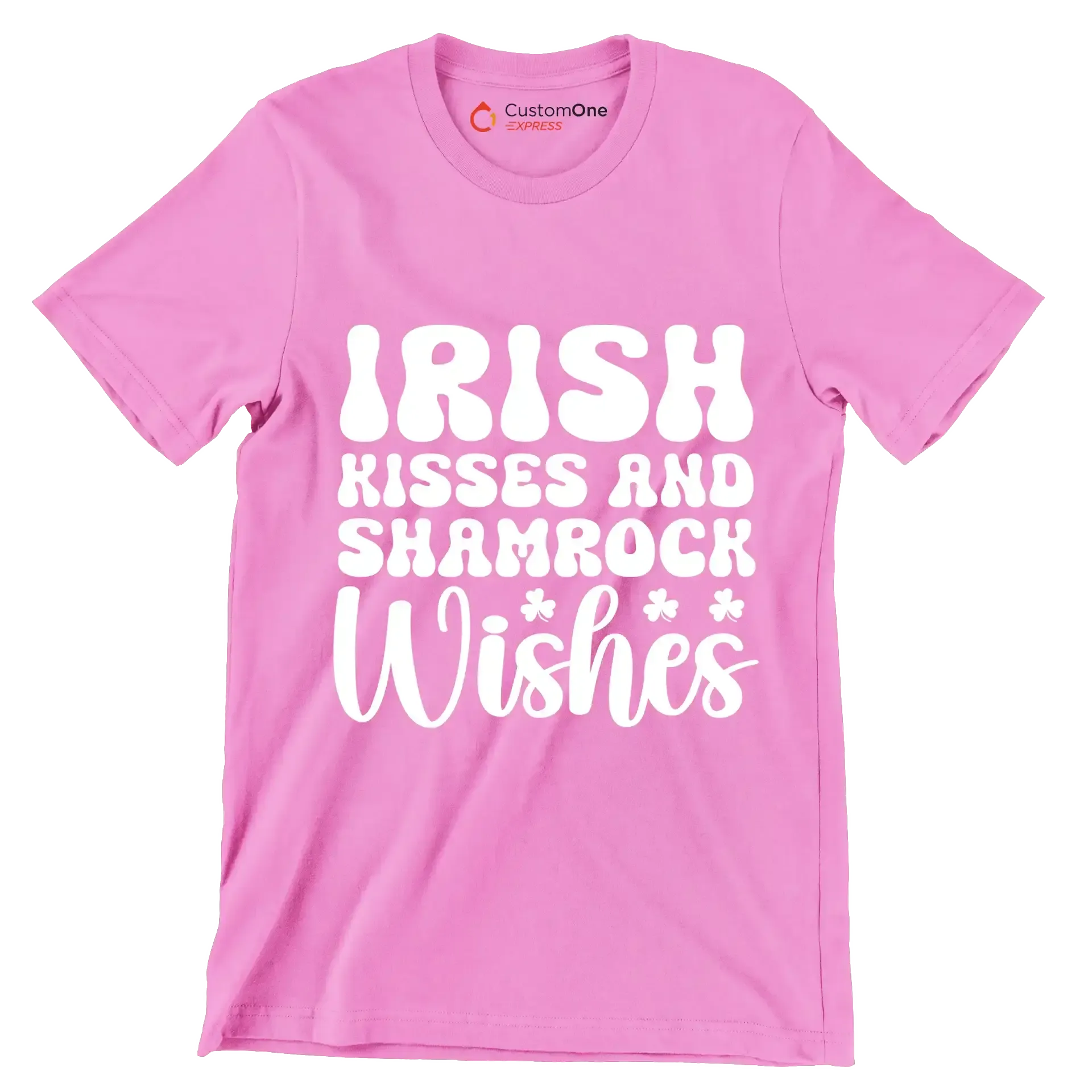 Irish kisses and shamrock wishes - St. Patrick's Day T-Shirt-Pink-S-Custom One Express