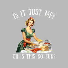 Is it just me or Is this no fun at all - Retro Themed T-Shirt-Black-S-Custom One Express