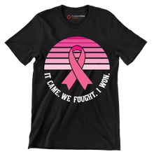 It came we fought I won - Breast Cancer Awareness T-Shirt-Black-S-Custom One Express