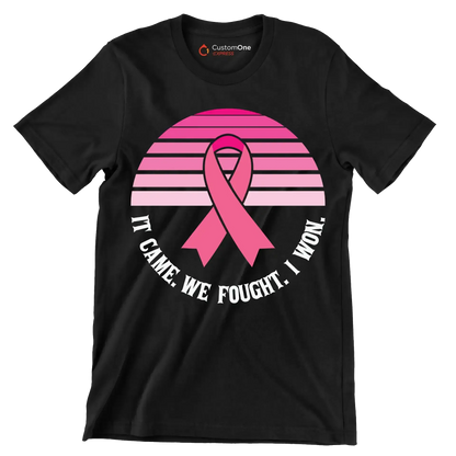 It came we fought I won - Breast Cancer Awareness T-Shirt-Black-S-Custom One Express