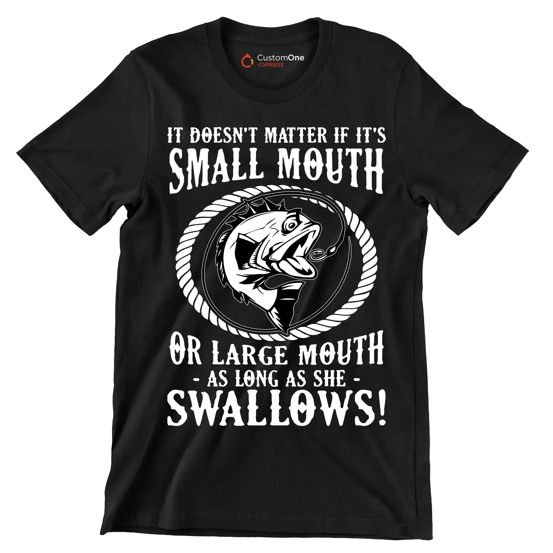 It doesn't matter if it's small mouth or large mouth as long as she swallows! - Fishing Themed T-Shirt-Black-S-Custom One Express