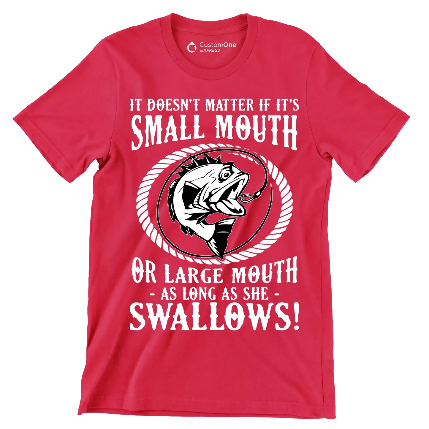 It doesn't matter if it's small mouth or large mouth as long as she swallows! - Fishing Themed T-Shirt-Red-S-Custom One Express