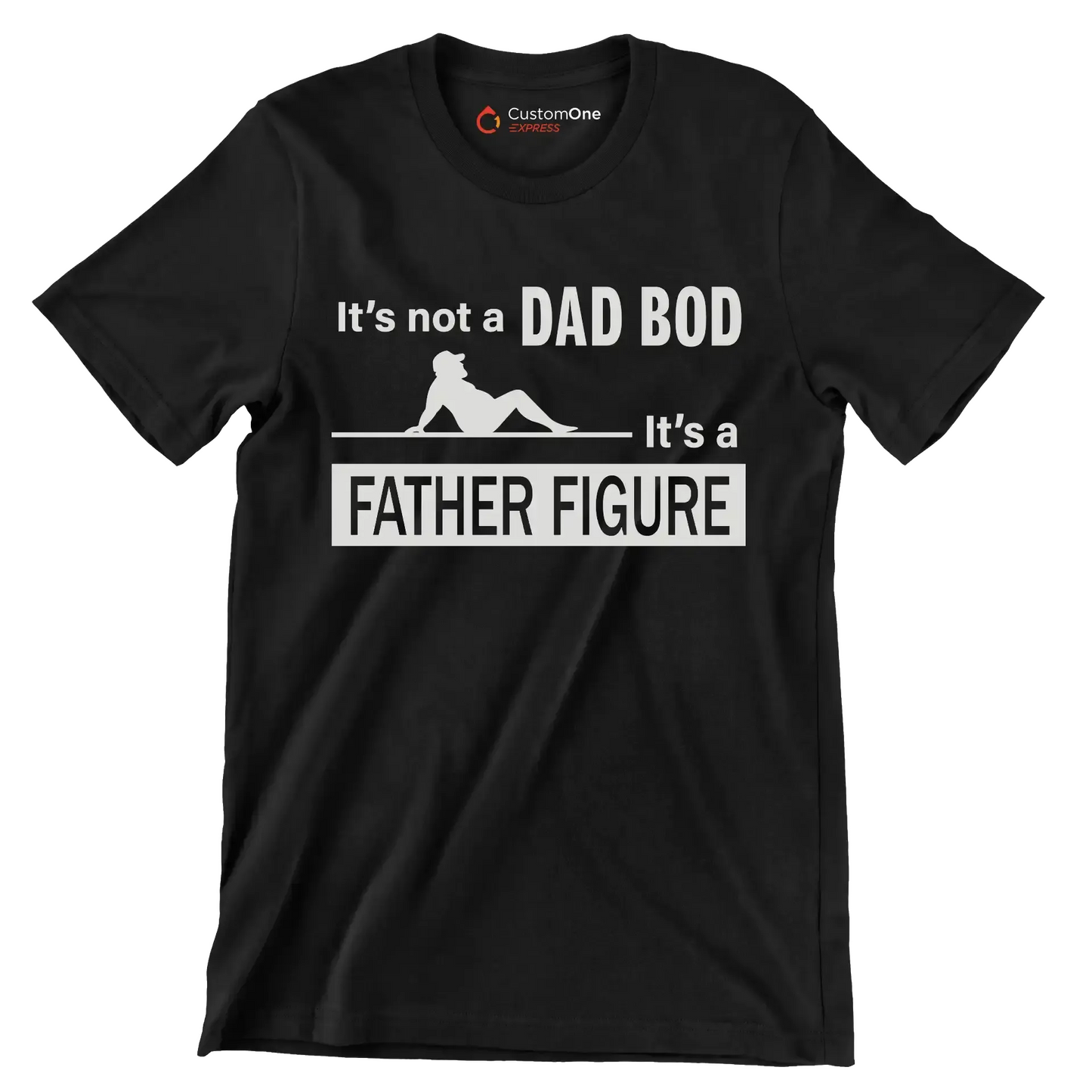 It_s not a dad bod it_s a father figure - Father’s Day T-Shirt-Black-S-Custom One Express