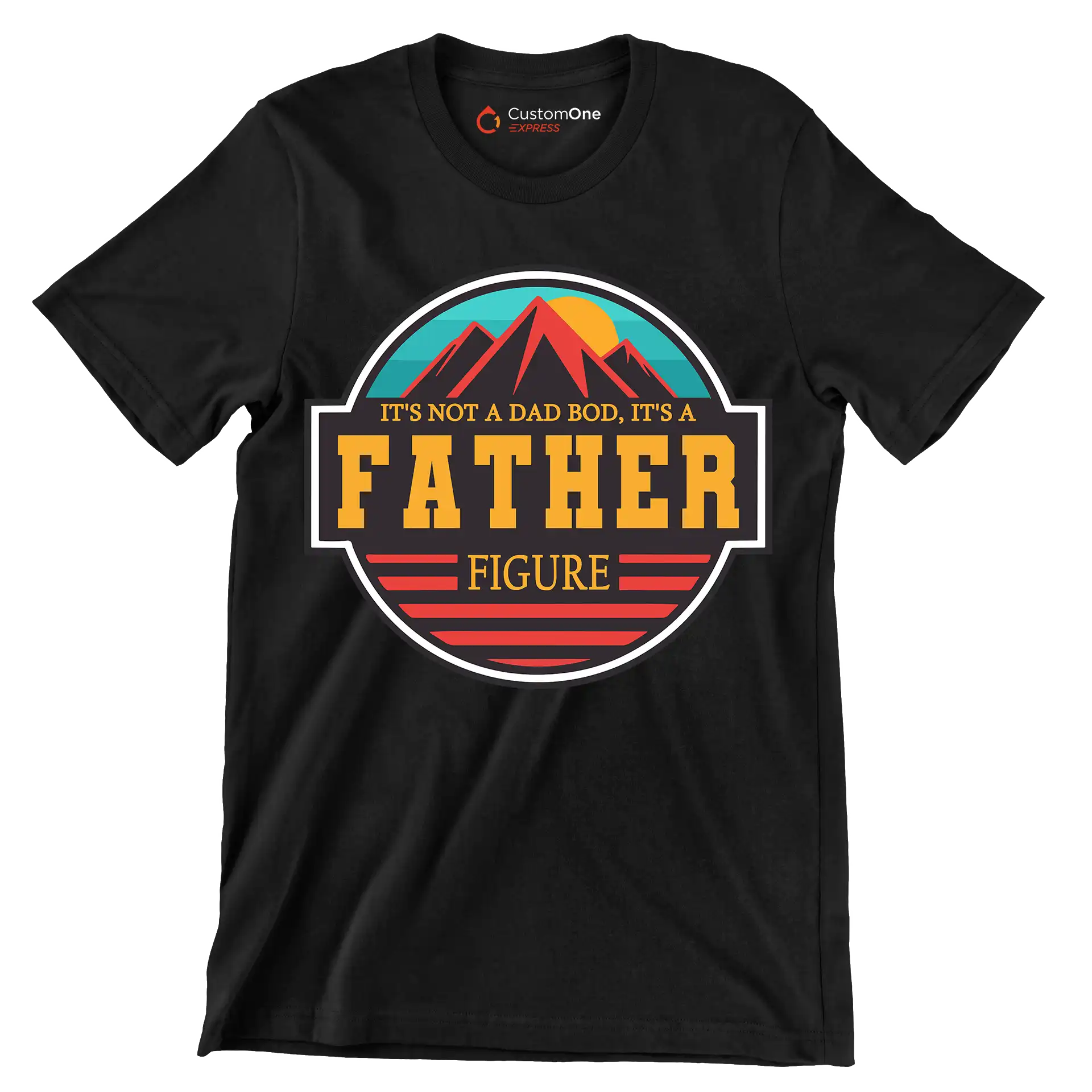 It_s not a dad bod, it_s a father figure - Father’s Day T-Shirt-Black-S-Custom One Express