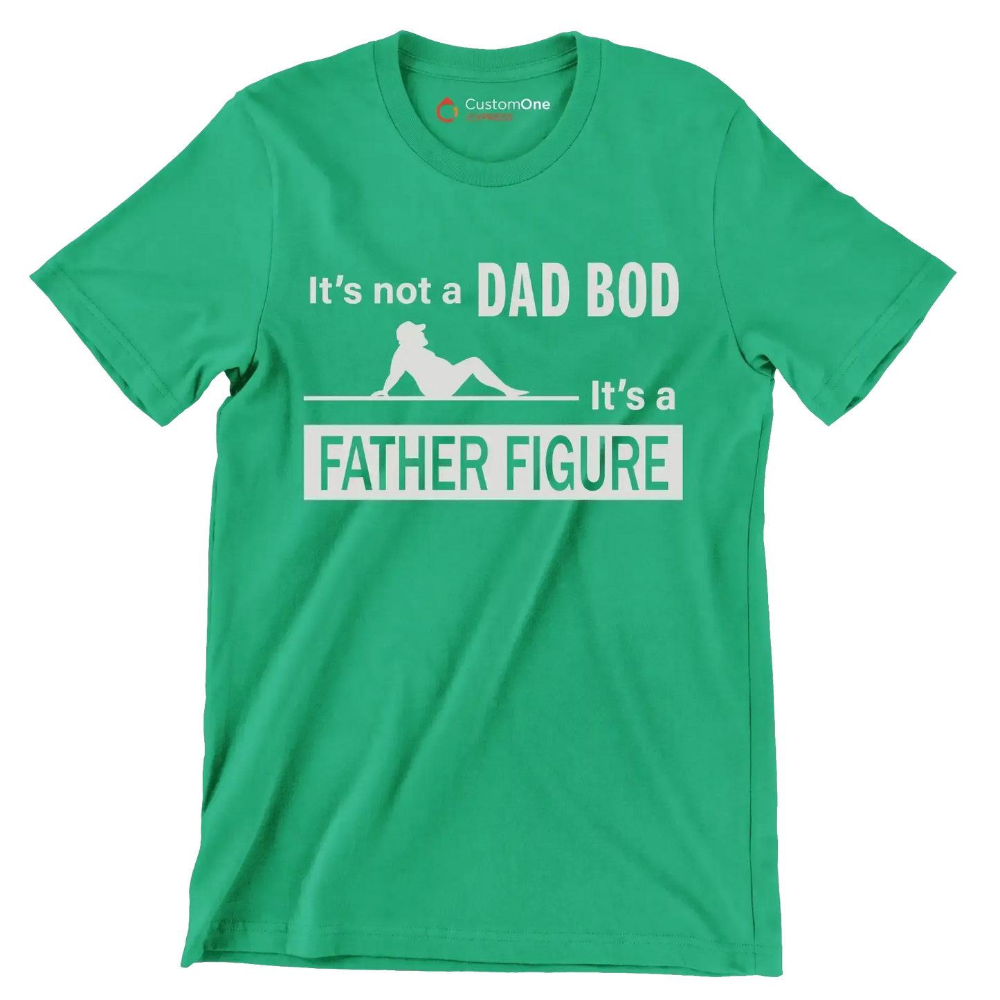 It_s not a dad bod it_s a father figure - Father’s Day T-Shirt-Green-S-Custom One Express