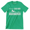 It_s not a dad bod it_s a father figure - Father’s Day T-Shirt-Green-S-Custom One Express