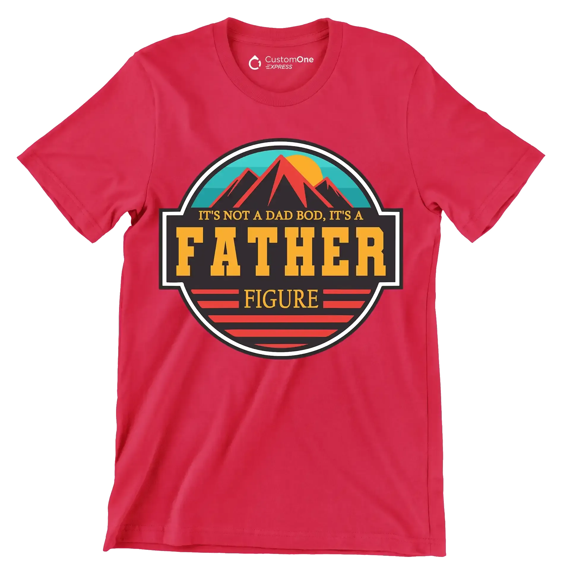 It_s not a dad bod, it_s a father figure - Father’s Day T-Shirt-Red-S-Custom One Express