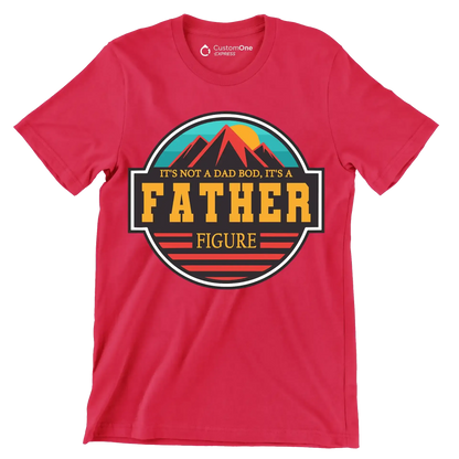 It_s not a dad bod, it_s a father figure - Father’s Day T-Shirt-Red-S-Custom One Express
