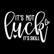 It's Not Luck It's Skill - St. Patrick's Day T-Shirt-Black-S-Custom One Express