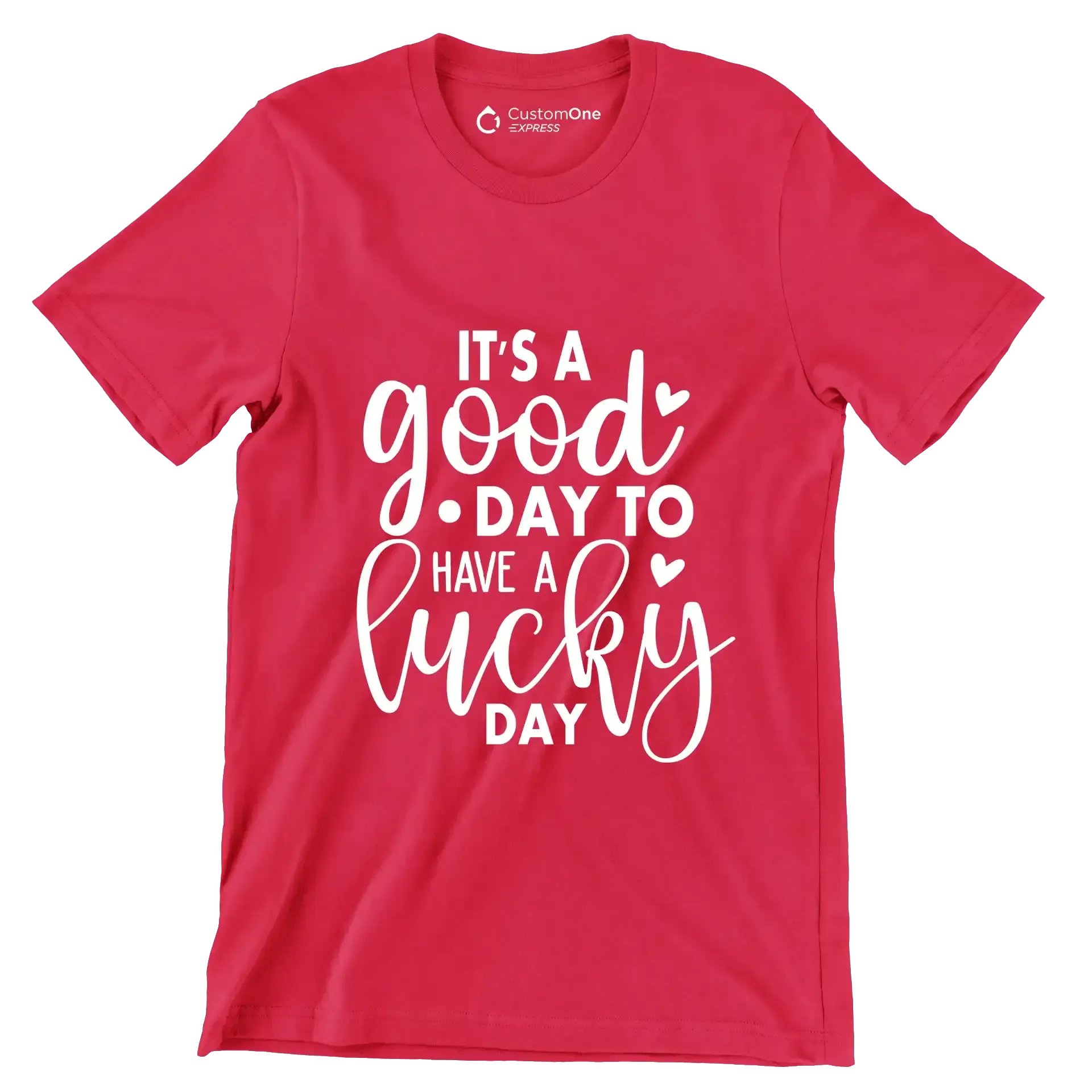 It's a Good Day to Have a Lucky Day - St. Patrick's Day T-Shirt-Red-S-Custom One Express