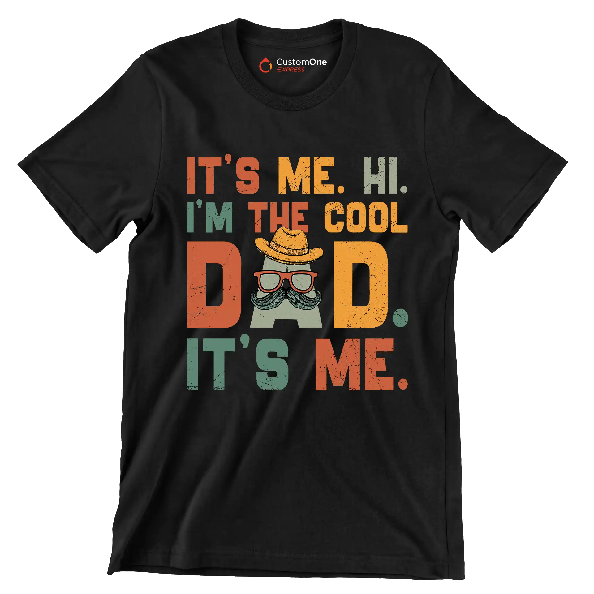 It's me. hi. I'm the cool dad. It's me - Father’s Day T-Shirt-Black-S-Custom One Express