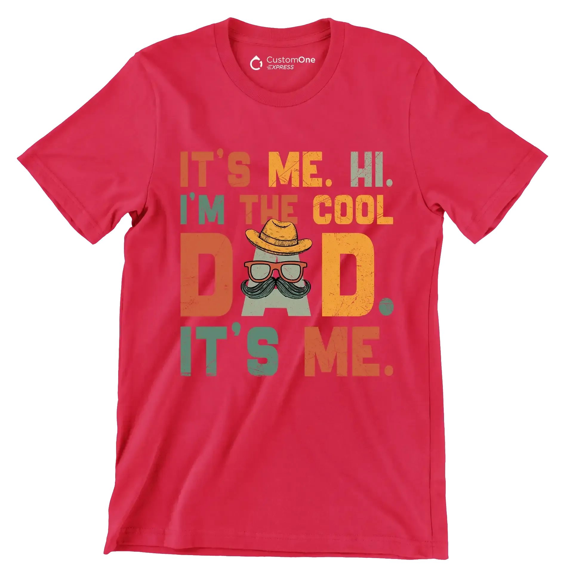 It's me. hi. I'm the cool dad. It's me - Father’s Day T-Shirt-Red-S-Custom One Express
