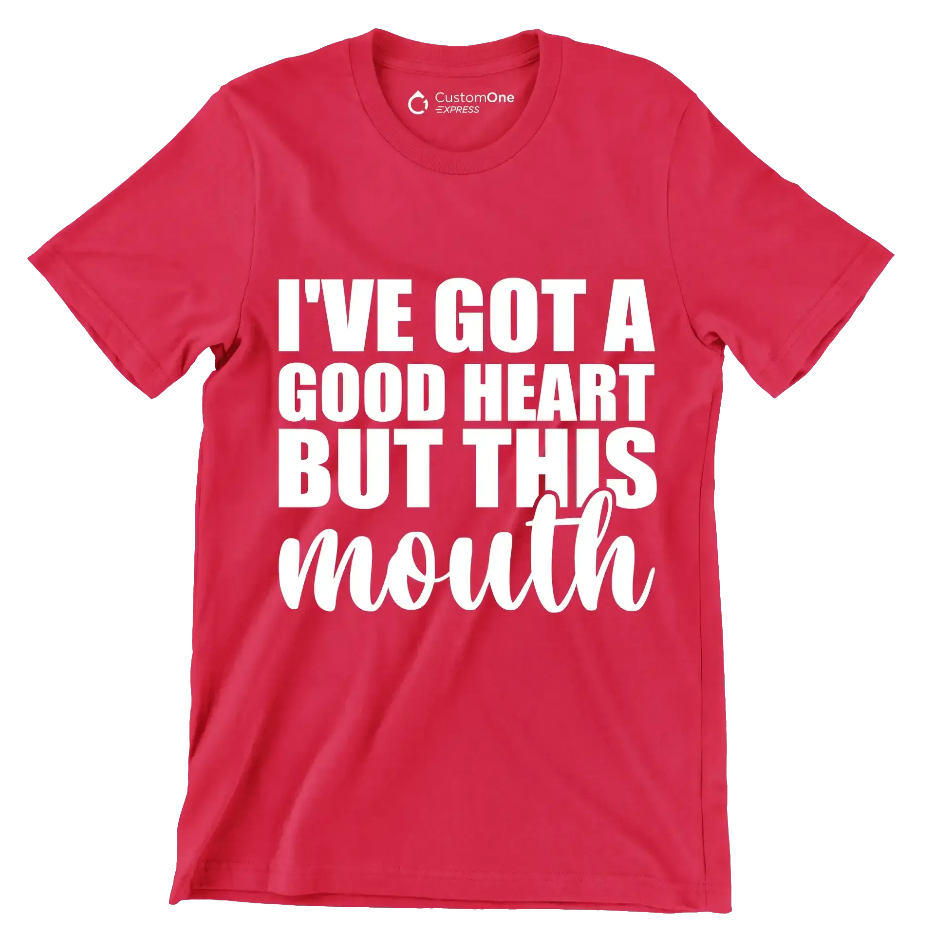 I've got a good heart but this mouth - Sarcasm Themed T-Shirt-Red-S-Custom One Express