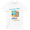 I've got that latitude attitude - Retirement Themed T-Shirt-White-S-Custom One Express